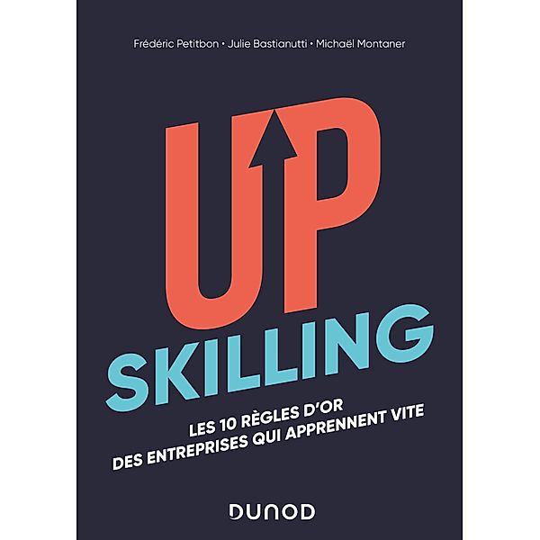 Upskilling / Hors Collection, Frédéric Petitbon, Julie Bastianutti, Michaël Montaner