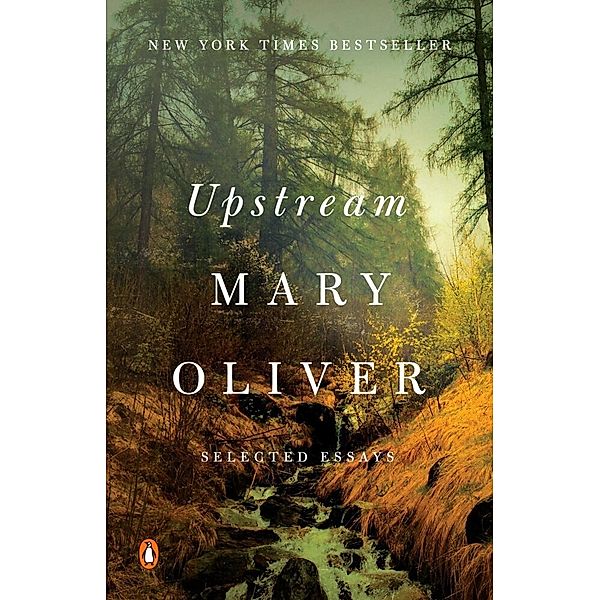 Upstream, Mary Oliver