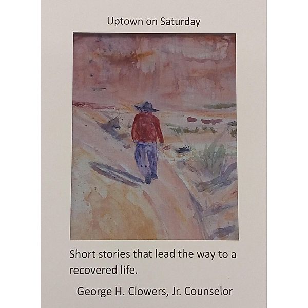 Uptown on Saturday, George H. Clowers