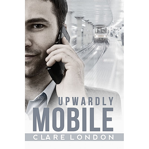 Upwardly Mobile, Clare London