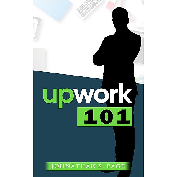 UpWork 101, Johnathan Page