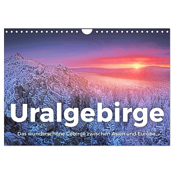 Uralgebirge - Das wunderschöne Gebirge zwischen Asien und Europa. (Wandkalender 2024 DIN A4 quer), CALVENDO Monatskalender, M. Scott