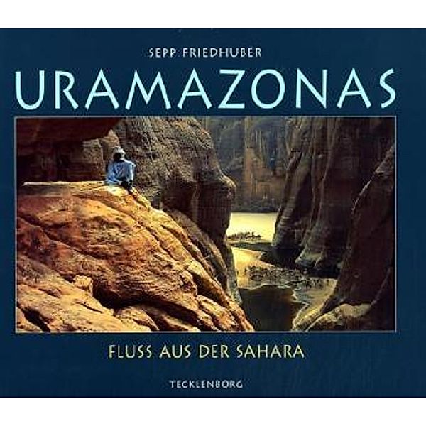 Uramazonas, Sepp Friedhuber