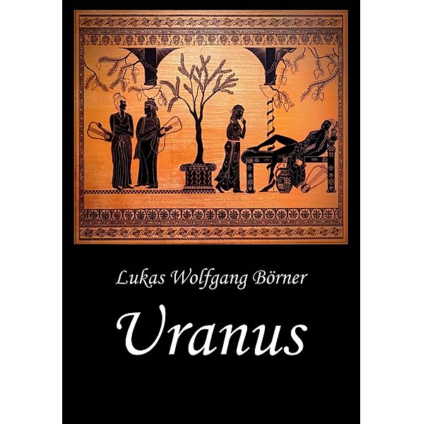 Uranus - Sapphos Abgrund / ALTERA ALA ANIMAE Bd.3, Lukas Wolfgang Börner