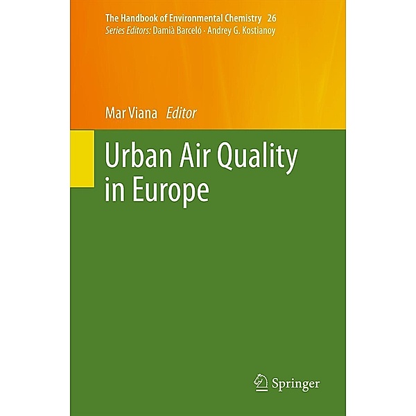 Urban Air Quality in Europe / The Handbook of Environmental Chemistry Bd.26