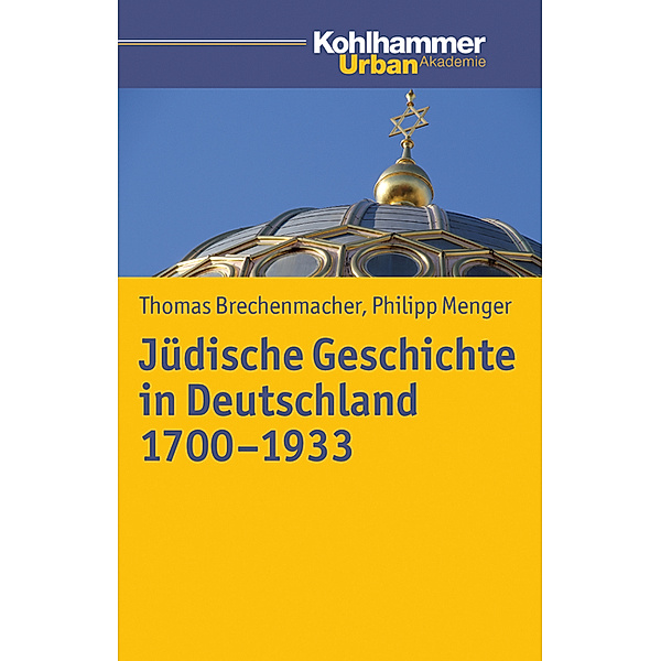 Urban Akademie / Neuere deutsch-jüdische Geschichte, Thomas Brechenmacher, Michal Szulc