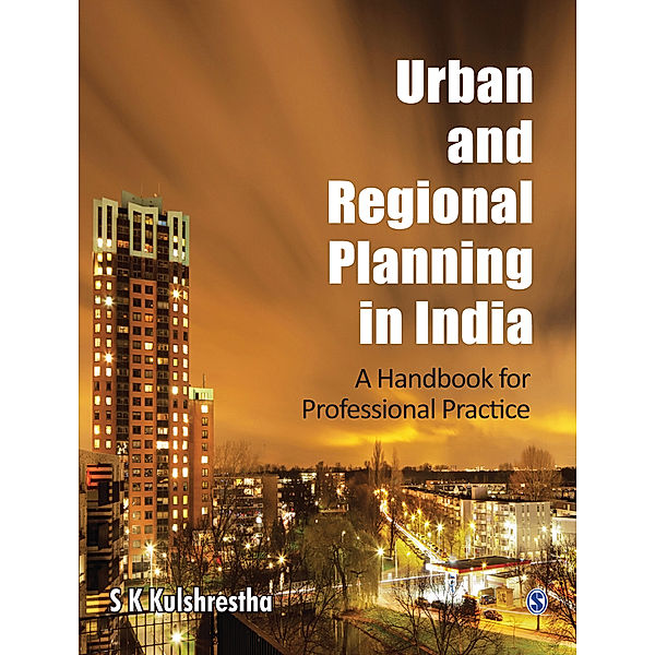 Urban and Regional Planning in India, S K Kulshrestha