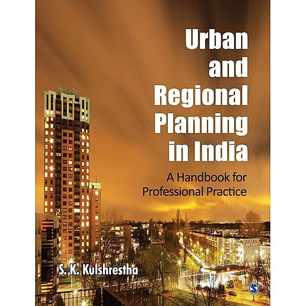 Urban and Regional Planning in India, S K Kulshrestha