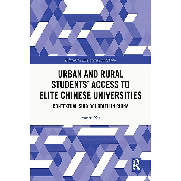 Urban and Rural Students' Access to Elite Chinese Universities, Yanru Xu