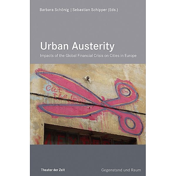 Urban Austerity / Edition Gegenstand und Raum Bd.8