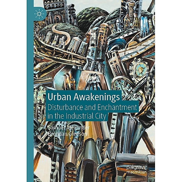 Urban Awakenings / Progress in Mathematics, Samuel Alexander, Brendan Gleeson