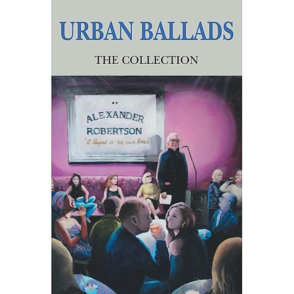 Urban Ballads, Alexander Robertson