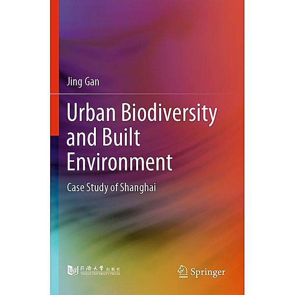 Urban Biodiversity and Built Environment, Jing Gan