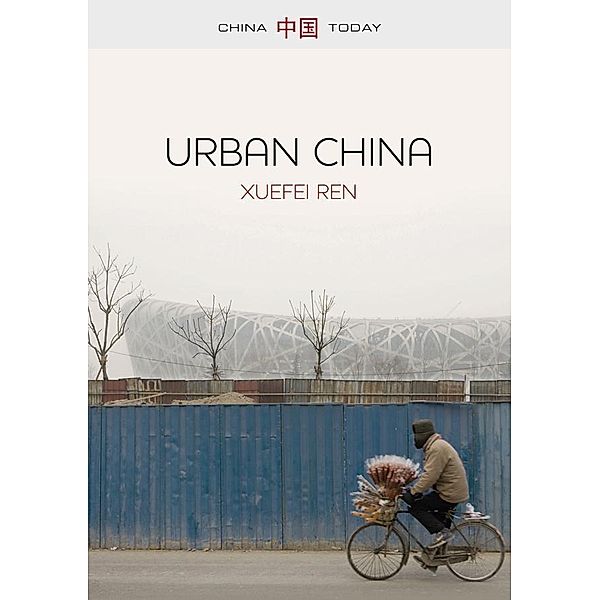 Urban China / China Today, Xuefei Ren