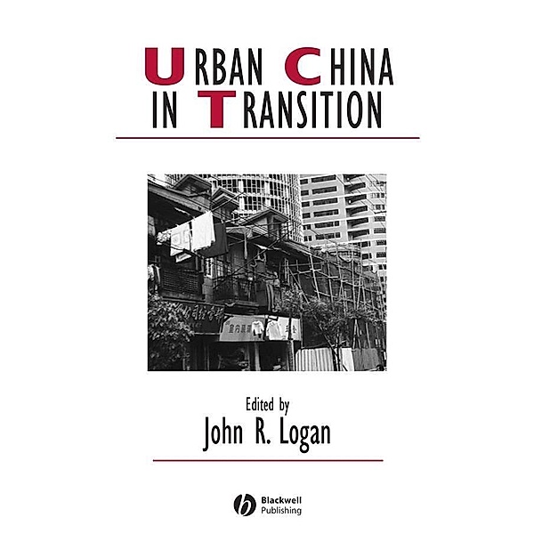Urban China in Transition / Studies in Urban and Social Change