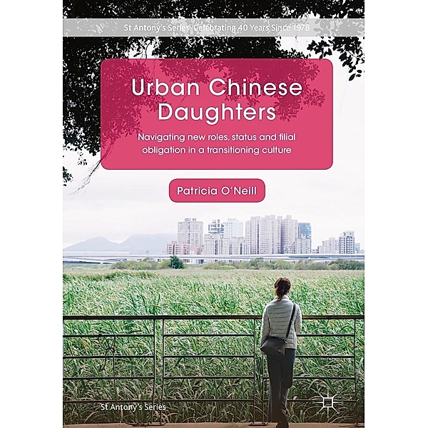 Urban Chinese Daughters / St Antony's Series, Patricia O'neill