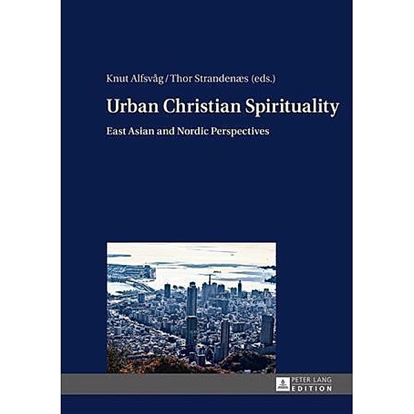 Urban Christian Spirituality