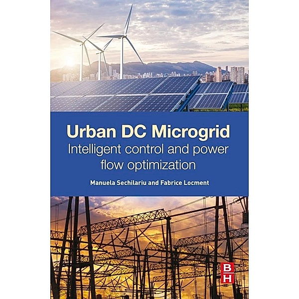 Urban DC Microgrid, Manuela Sechilariu, Fabrice Locment