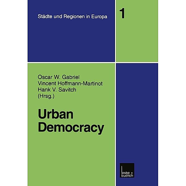 Urban Democracy / Städte & Regionen in Europa Bd.1