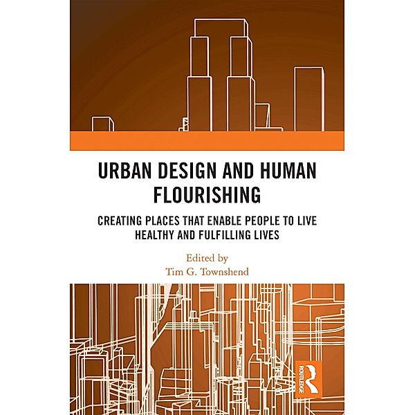 Urban Design and Human Flourishing
