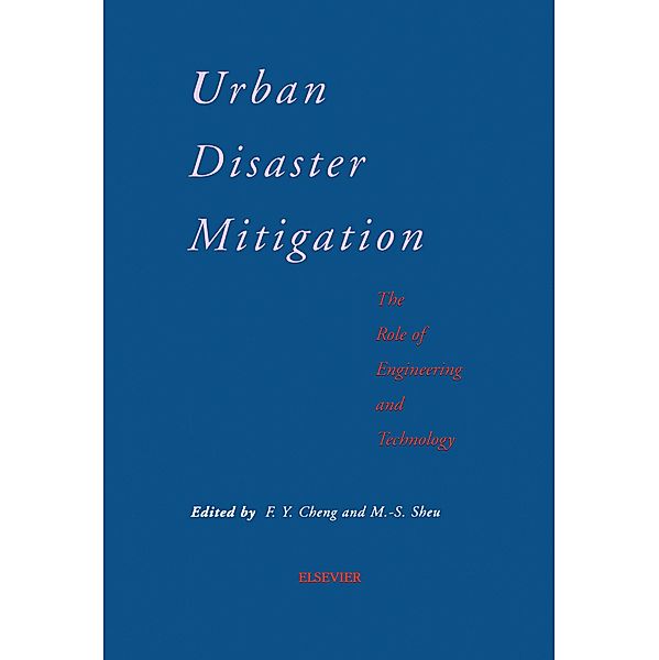 Urban Disaster Mitigation: The Role of Engineering and Technology