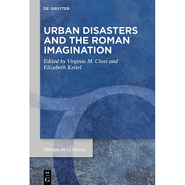 Urban Disasters and the Roman Imagination