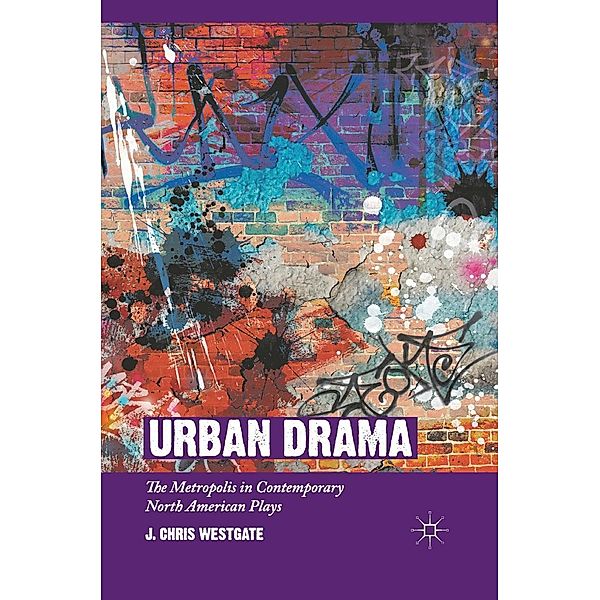 Urban Drama, J. Chris Westgate