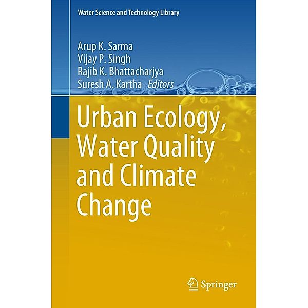 Urban Ecology, Water Quality and Climate Change / Water Science and Technology Library Bd.84