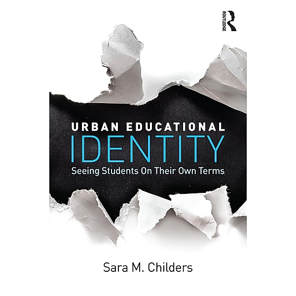 Urban Educational Identity, Sara M. Childers