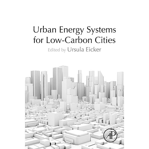 Urban Energy Systems for Low-Carbon Cities