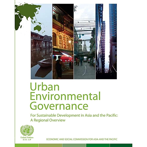 Urban Environmental Governance for Sustainable Development in Asia and the Pacific
