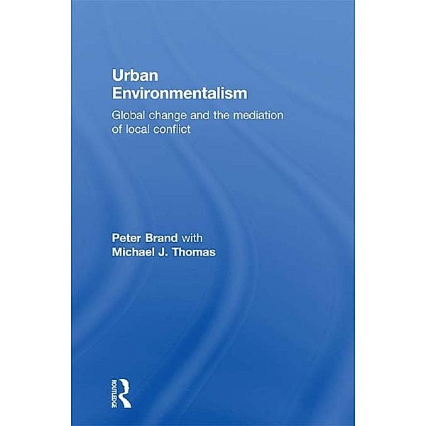 Urban Environmentalism, Peter Brand, Michael Thomas