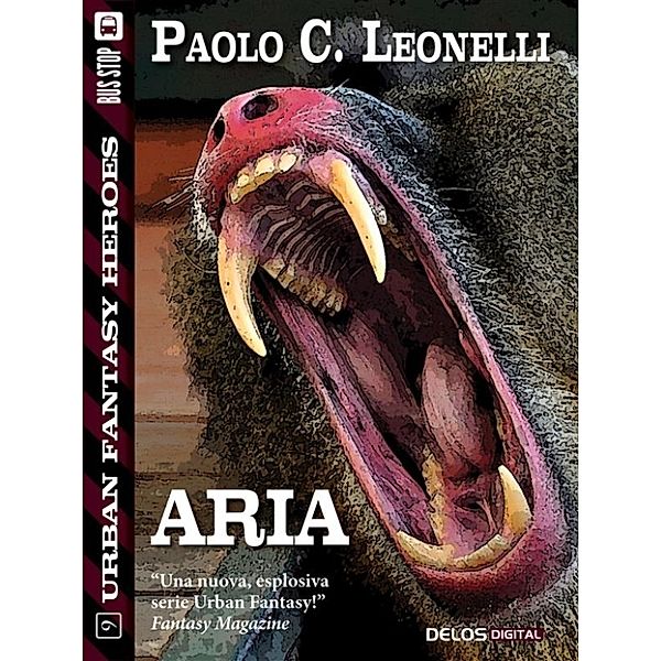 Urban Fantasy Heroes: Aria, Paolo C. Leonelli