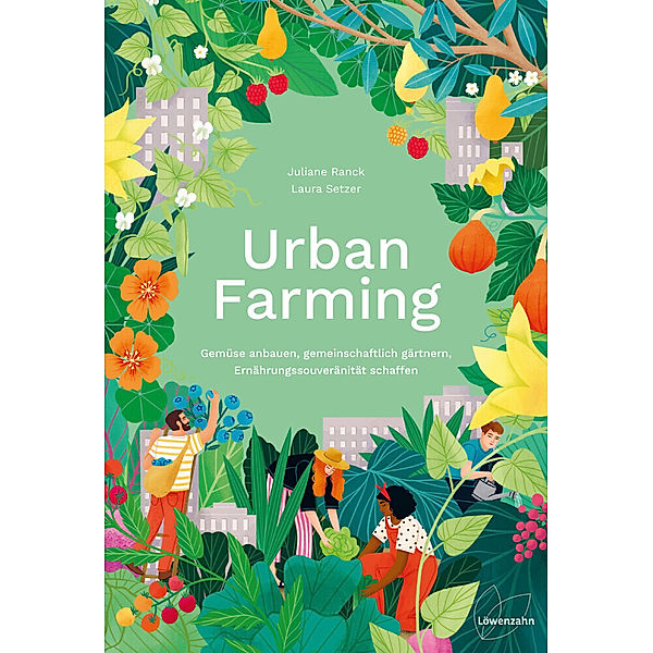 Urban Farming, Juliane Ranck, Laura Setzer