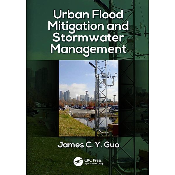 Urban Flood Mitigation and Stormwater Management, James C Y Guo