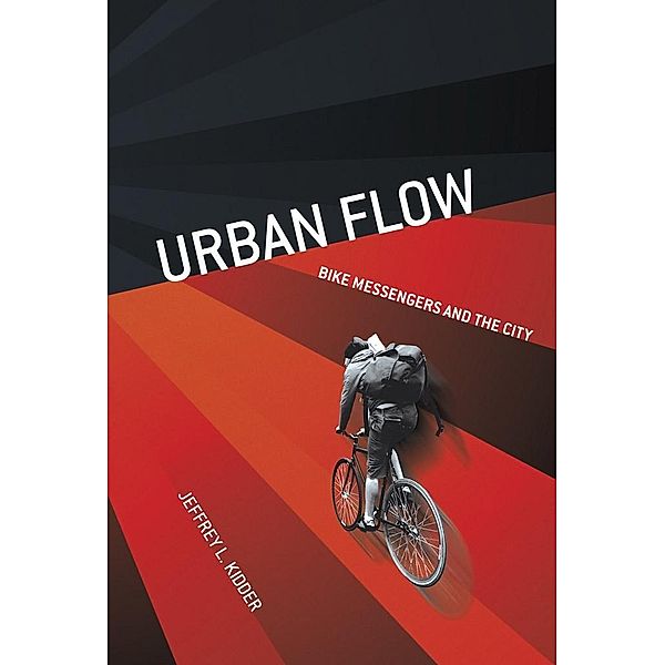 Urban Flow, Jeffrey L. Kidder