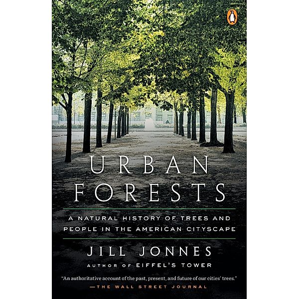 Urban Forests, Jill Jonnes