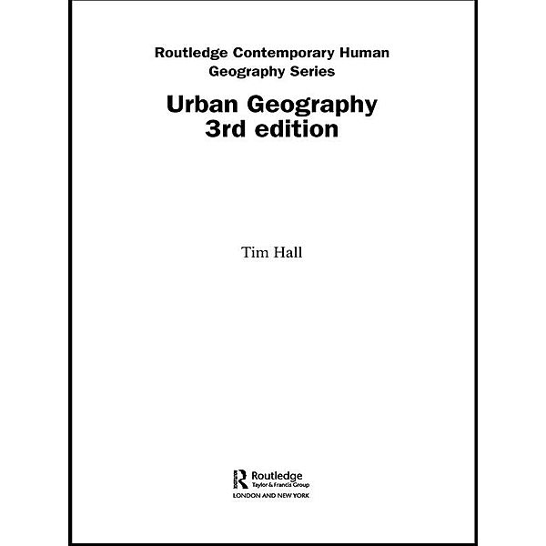 Urban Geography, Tim Hall