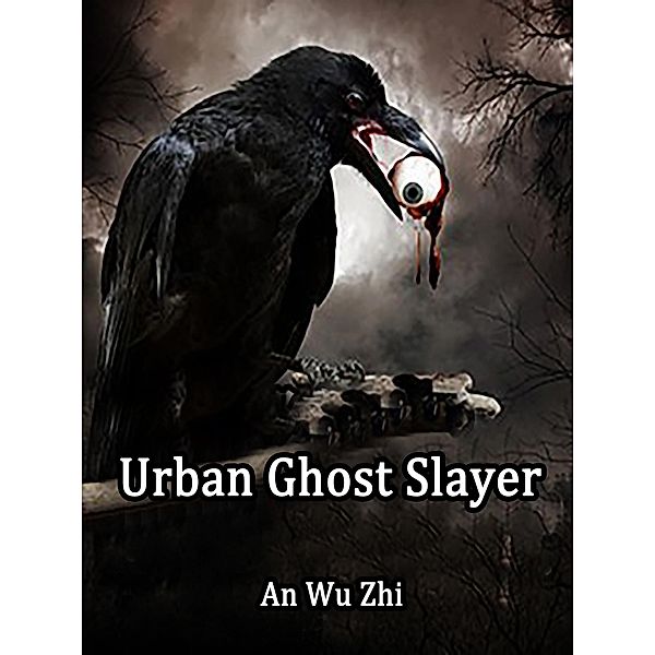 Urban Ghost Slayer / Funstory, An WuZhi