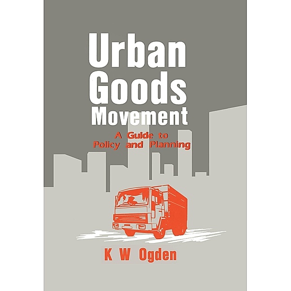 Urban Goods Movement, K. Ogden
