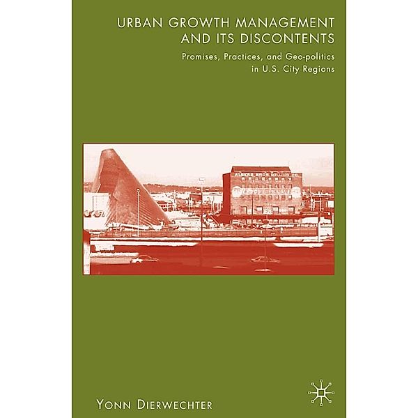 Urban Growth Management and Its Discontents, Y. Dierwechter
