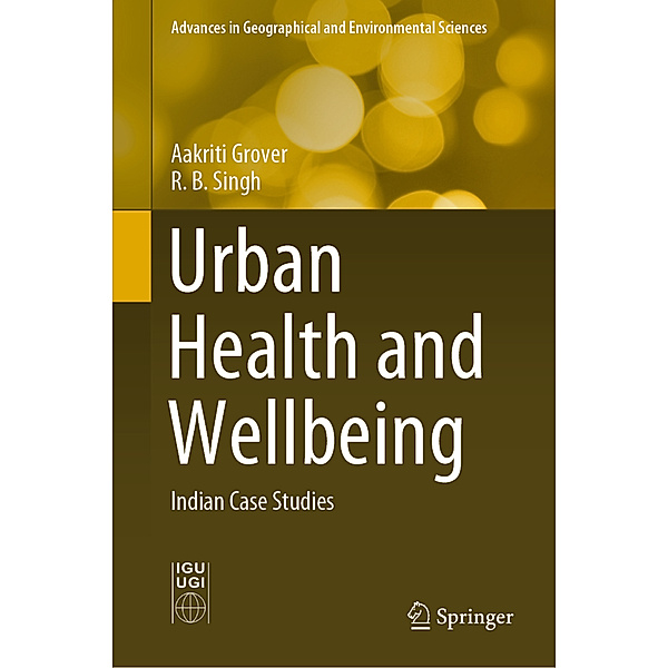 Urban Health and Wellbeing, Aakriti Grover, RB Singh