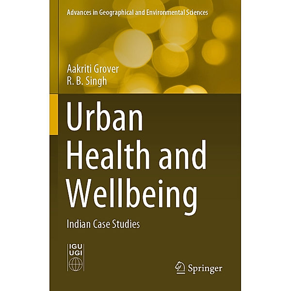 Urban Health and Wellbeing, Aakriti Grover, RB Singh