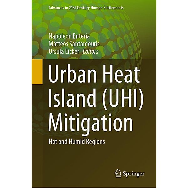 Urban Heat Island (UHI) Mitigation / Advances in 21st Century Human Settlements