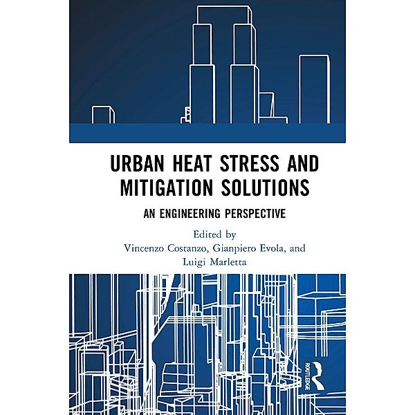 Urban Heat Stress and Mitigation Solutions