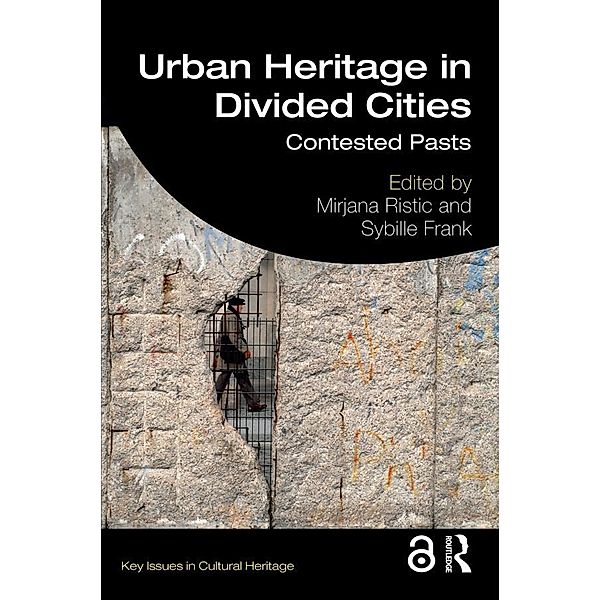 Urban Heritage in Divided Cities