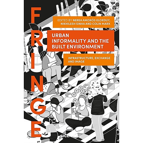 Urban Informality and the Built Environment / FRINGE