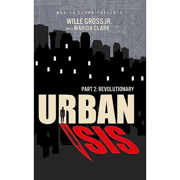 Urban Isis II: The Revolutionary, Willie Gross