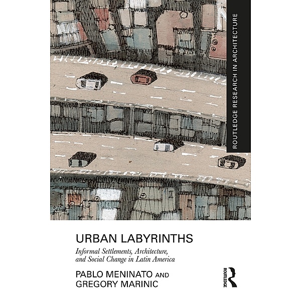 Urban Labyrinths, Pablo Meninato, Gregory Marinic