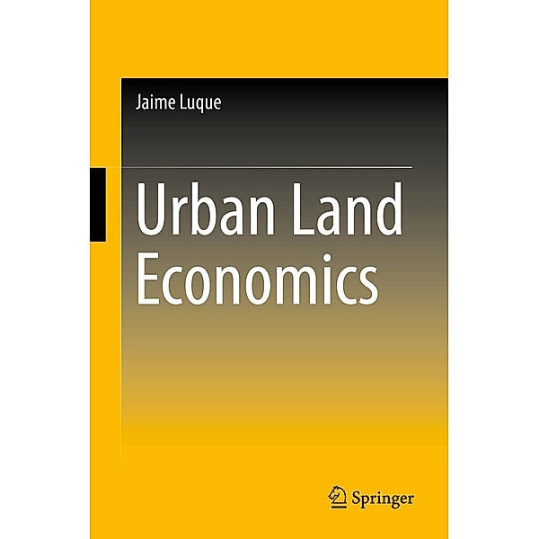 Urban Land Economics, Jaime Luque